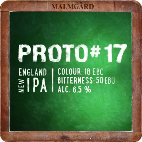 Malmgård Proto #17 New England IPA, etiketti