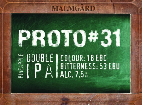 Malmgård Proto #31 Pineapple Double IPA, etiketti